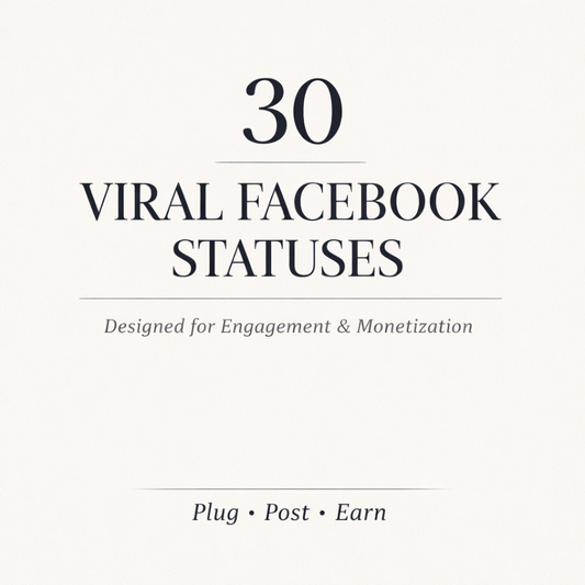 30 Viral Facebook Statuses (Monetization Ready)